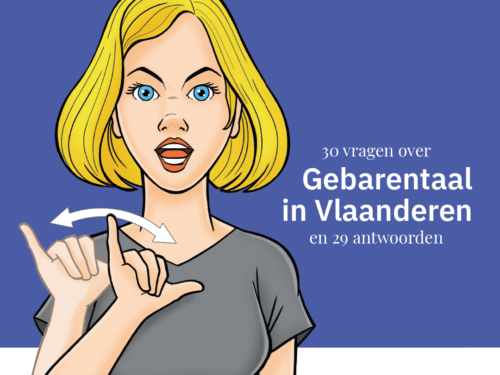 30 vragen over gebarentaal in Vlaanderen en 29 antwoorden